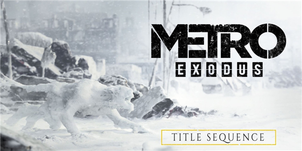 《地铁:离去》将提前一周上市 确认追加繁体中文版