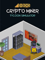 加密矿工大亨模拟器Crypto Miner Tycoon Simulator