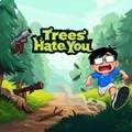 Trees Hate You 正版