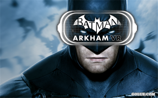 《蝙蝠侠:阿卡姆VR》奖杯列表公布 100%完成游戏即可获得