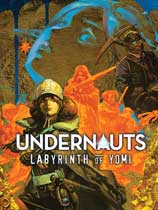 撕裂黄泉之花Undernauts: Labyrinth of Yomi