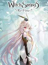 魔女之泉3 Re：FineWitchSpring3 Re:Fine - The Story of Eirudy -