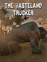 荒野卡车司机The Wasteland Trucker
