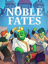 崇高命运Noble Fates