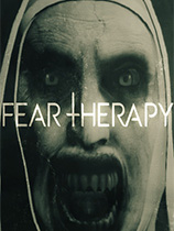 恐惧疗法Fear Therapy