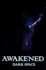 觉醒：黑暗空间Awakened: Dark Space