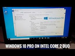 Can Windows 10 be installed on Core 2 Duo